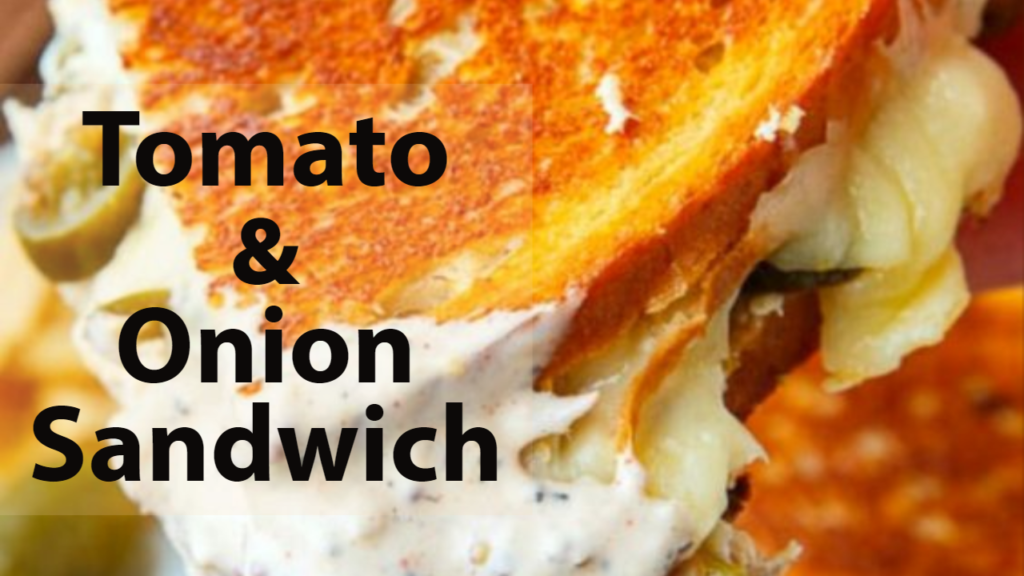 Tomato & Onion Sandwich | Vedics